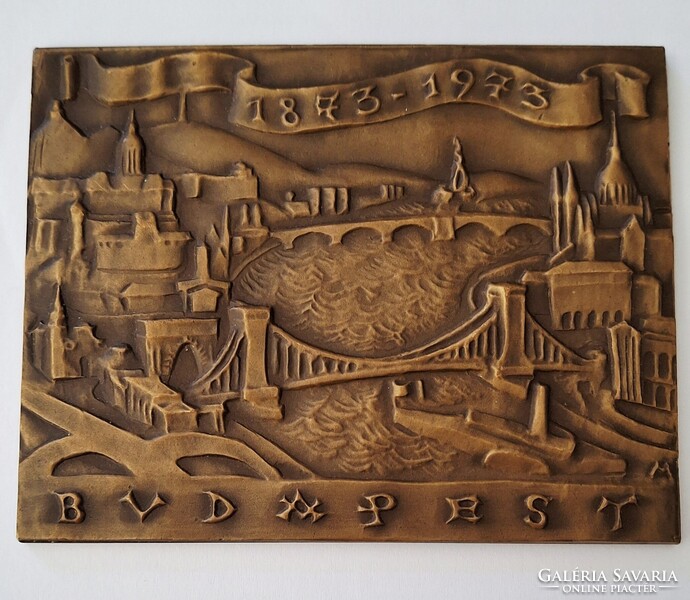 Ritka ! Madarassy Walter Budapest - városegyesítés 100. évfordulójára - bronz plakett - 1873-1973