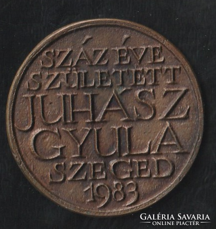 Száz éve született Juhász Gyula Szeged 1983.
