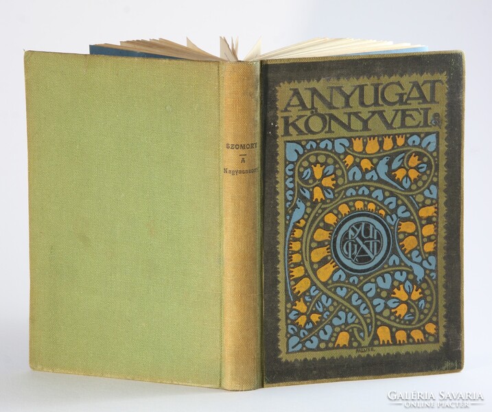 Szomory Dezső - A Nagyasszony - 1910 Nyugat könyvei szecessziós Falus Elek kötés - Első kiadás !!