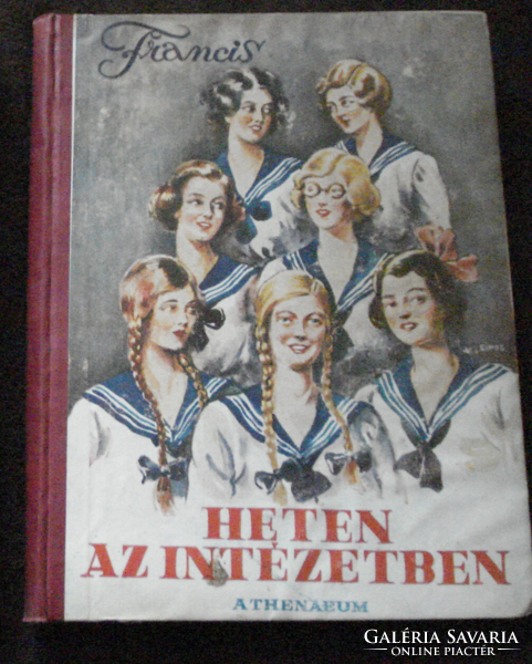 Francis: Heten az intézetben régi leányregény
