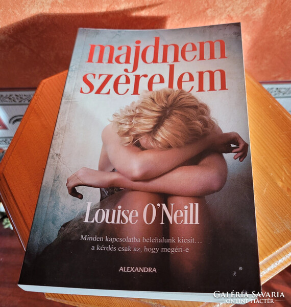 Louise O'Neill: Majdnem szerelem új könyv