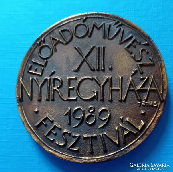 Tóth Sándor : bronz , Előadóművész Fesztivál Nyíregyháza 1989