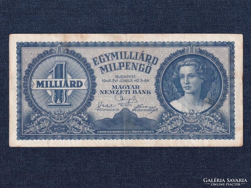 Háború utáni inflációs sorozat (1945-1946) 1 milliárd Milpengő bankjegy 1946