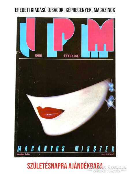 1987 augusztus    /  IPM  /  Újság - Magyar / Havilap. Ssz.:  33280
