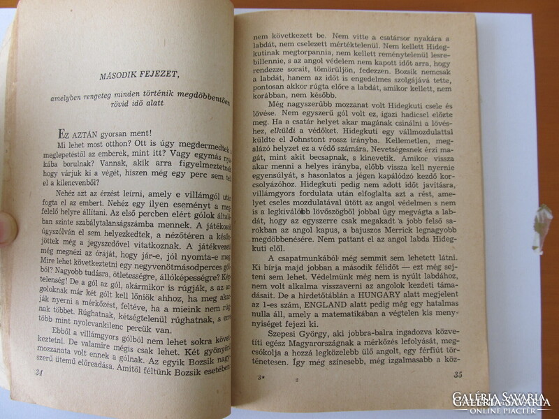 Aranycsapat 6:3 Feleki László könyve dedikálva Grosics Gyula és Szepesi György. RITKASÁG!