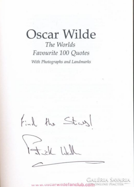 Dedikált Patrick Walsh (szerk.): Oscar Wilde. Író által dedikált példány