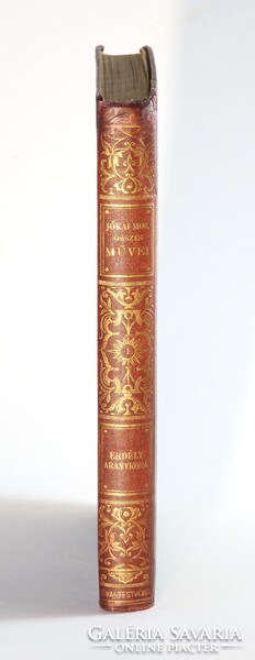 Aláírt Jókai Mór Erdély aranykora Gyönyörű dúsan aranyozott Gottermayer kötésben !!