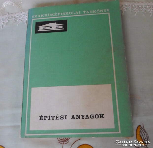 Boromisza Tibor – Bretz Gyula – Ébényi Miklós: Építési anyagok (Műszaki, 1972; tankönyv)