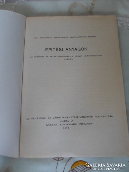 Boromisza Tibor – Bretz Gyula – Ébényi Miklós: Építési anyagok (Műszaki, 1972; tankönyv)