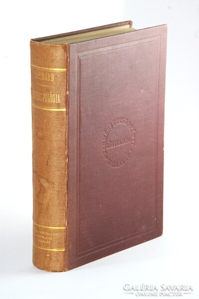 1881 - Topinard Az anthropológia kézi könyve Számos illusztrációval kiadói kötésben !!