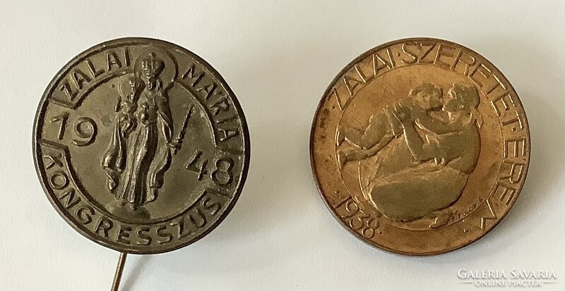 Emlékérem, kitűző - ZALAI SZERETET ÉREM, 1938 - ZALAI MÁRIA KONGRESSZUS 1948, 2 darab együtt