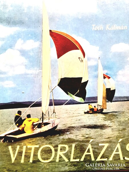VITORLÁZÓKNAK!TÓTH KÁLMÁN VITORLÁZÁS 1978 átdolgozott kiadás
