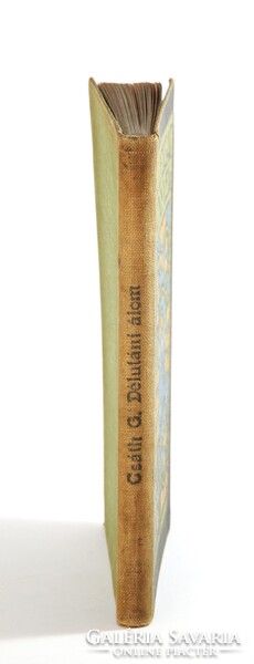 1911 - Csáth Géza - Délutáni álom - Első kiadás - különleges Falus Elek kötés Nyugat könyvei !!