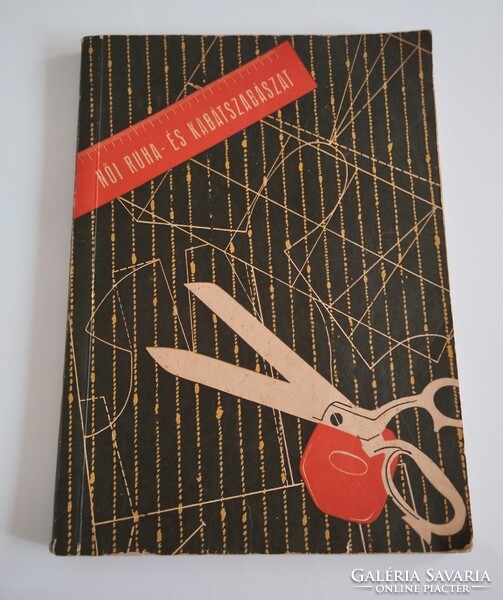 Pintér Miksáné: Női ruha- és kabátszabászat