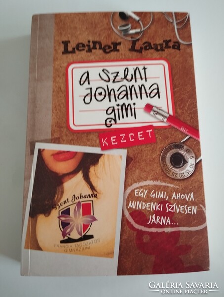 Leier Laura: A Szent Johanna gimi kezdet