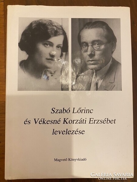 Szabó Lőrinc és Vékesné Kozáti Erzsébet levelezése. Ritka Magvető 2000 évben készült