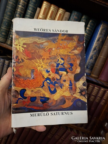1968  első kiadás-WEÖRES SÁNDOR:MERÜLŐ SATURNUS-- boritós szép példány!