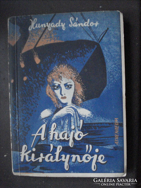 Hunyady Sándor A hajó királynője régi könyv