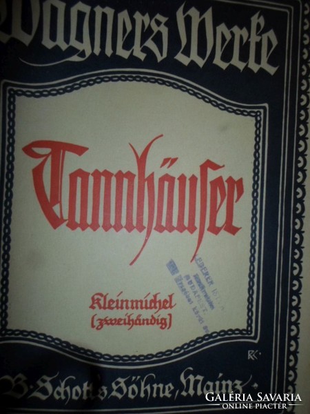 Wagner: Tannhäuser, zongorakivonat, háború előtti antik, Schott's kiadás