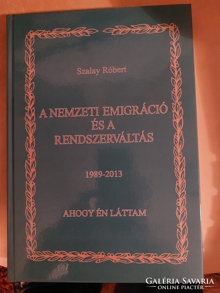 Dedikált! Szalay Róbert: A nemzeti emigráció és a rendszerváltás