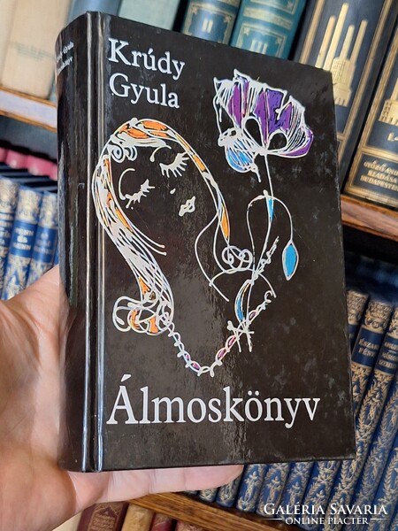 1997 es  IKONIKUS KRÚDY ÁLMOSKÖNYV-OLVASATLAN ÚJSZERŰ NYOMDAFRISS!