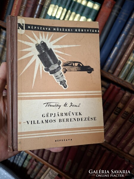1956--TÖMÖSY M. JERNŐ: GÉPJÁRMŰVEK VILLAMOS BERENDEZÉSE --- NÉPSZAVA KIADÁS