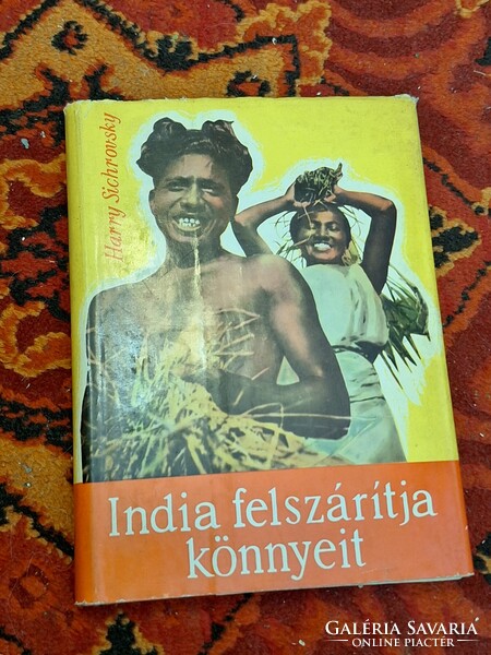 1961-HARRY SICHROVSKY. INDIA FELSZÁRITJA KÖNNYEIT-TÁNCSICS