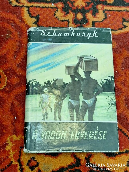 1961-VILÁGJÁRÓK 4. -HANS SCHONBURGK: A VADON ÉRVERÉSE-GONDOLAT