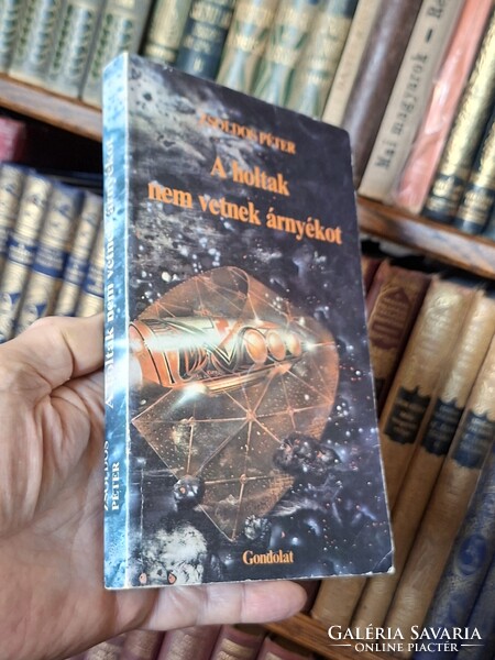 1983- SCI-FI !! -- ZSOLDOS PÉTER: A HOLTAK NEM VETNEK ÁRNYÉKOT