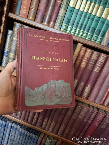 Unikálisan ritka! MFTK 1910 -első kiadás-SVEN HEDIN: TRANSZHIMALÁJA-HIÁNYTALAN-képes fedelű