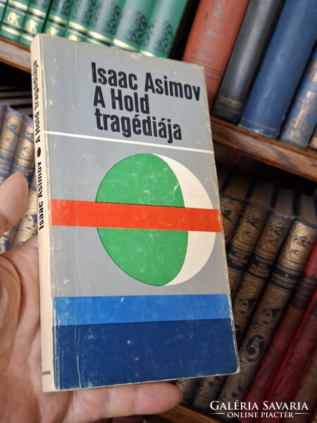 Sci-fi ICON 1979 first Hungarian edition! ASIMOV - THE TRAGEDY OF THE MOON - COSMOS FANTASTIC BOOKS